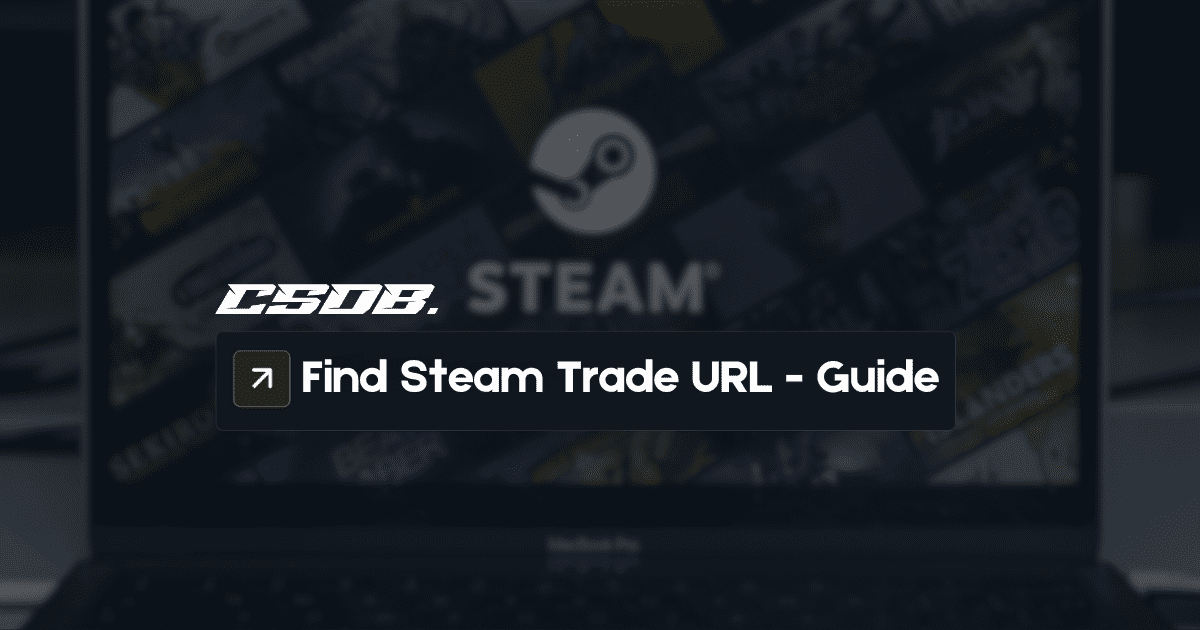 How To Find Your Steam Trade URL