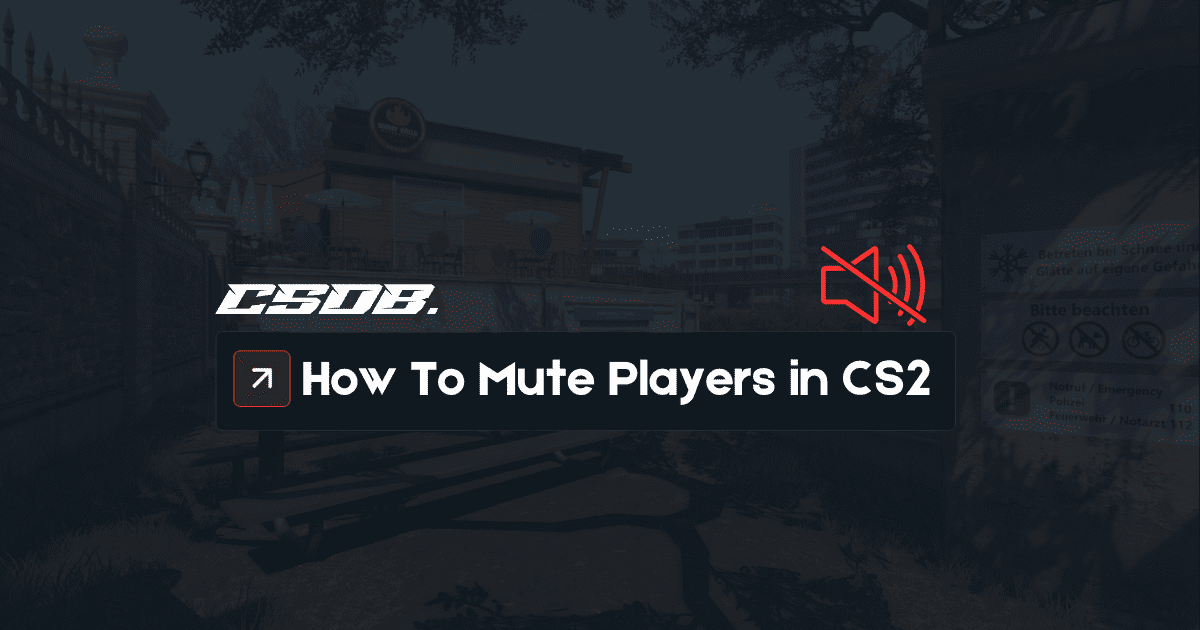 How To Mute Players In CS2/CSGO