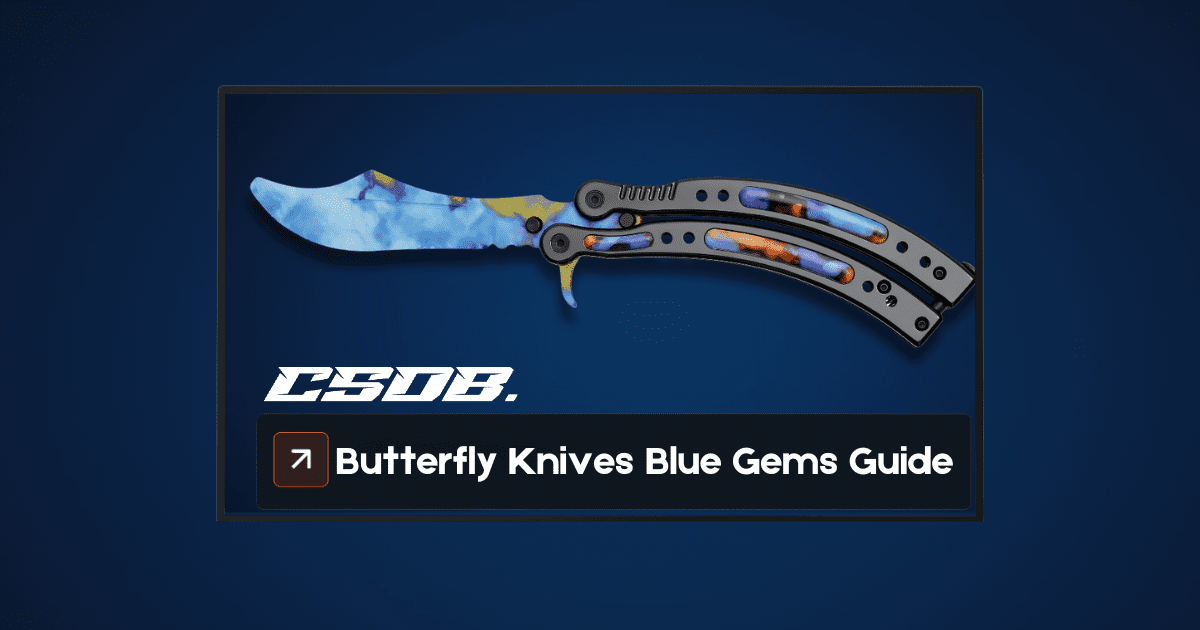 Butterfly Knives Blue Gems Guide