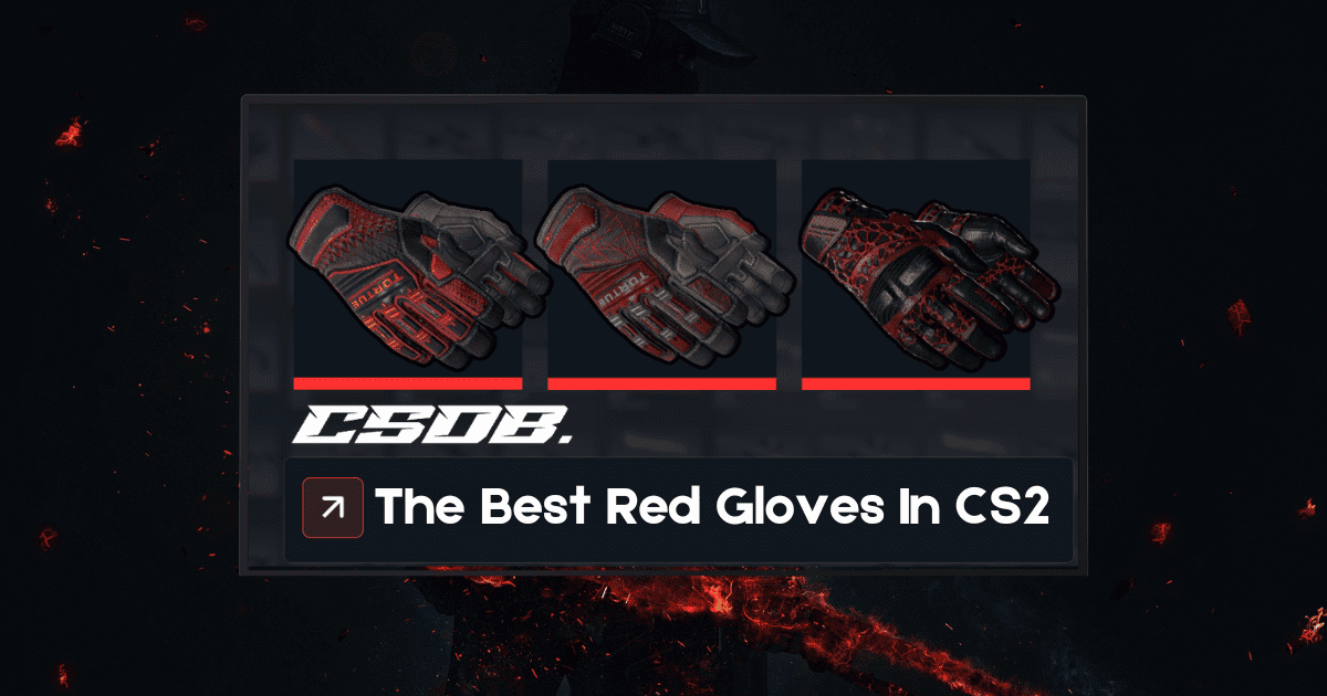 CS2 The Best Red Gloves