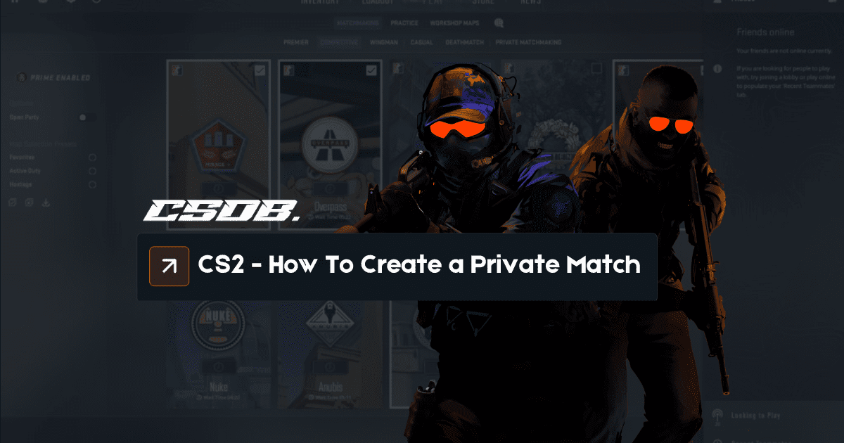 How To Create a Private Match CS2