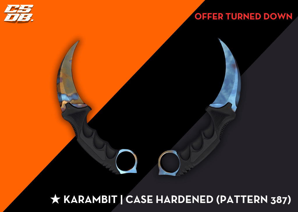 Karambit _ Case Hardened Pattern 387 $15000000+ Offer Turned Down